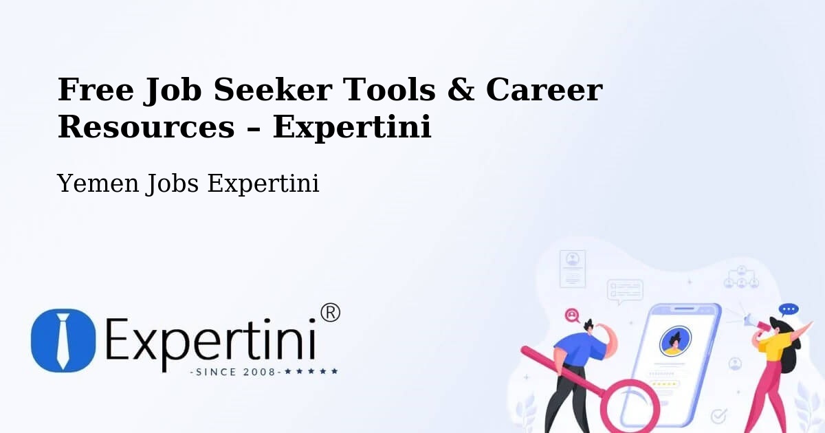 Free Job Seeker Tools & Career Resources – Dhubab - Dhubab, Yemen Jobs Expertini