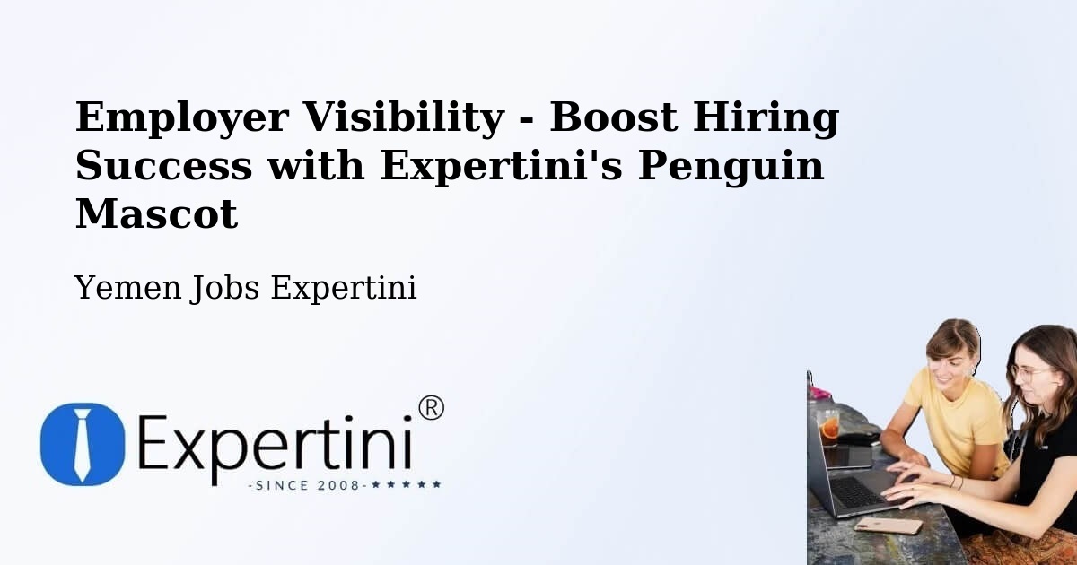 CV and Resume Visibility Optimization – Dhubab - Yemen Jobs Expertini